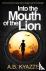 Into the Mouth of the Lion