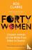 Forty Women - Unseen women ...