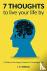 7 Thoughts to Live Your Lif...