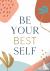 Be Your Best Self - Your Po...