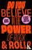 Do You Believe in the Power...
