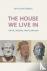 The House We Live in - Virt...