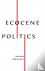 Ecocene Politics