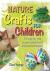 Nature Crafts for Children ...
