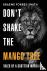 Don't Shake the Mango Tree ...
