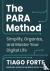The PARA Method - Simplify,...