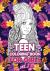 Teen Coloring Books for Gir...
