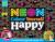  - NEON COLOUR YOURSLEF HAPPY