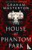 The House at Phantom Park -...