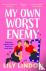 My Own Worst Enemy - The ho...