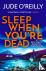 Sleep When You're Dead - An...