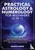 Practical Astrology  Numero...