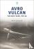 Avro Vulcan: The Early Year...