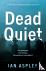 Aspley, Ian - Dead Quiet