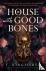A House with Good Bones