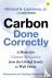 Carbon Done Correctly - A M...