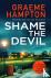 Shame the Devil - A twisty,...