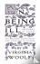 Woolf, Virginia - On Being Ill