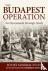 BUDAPEST OPERATION R/E