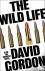 Gordon, David - The Wild Life