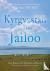 Kyrgyzstan and the Jailoo -...