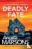 Deadly Fate - A totally unp...