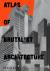 Atlas of Brutalist Architec...