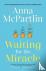 Waiting for the Miracle - '...