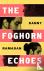 The Foghorn Echoes
