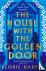 The House With the Golden Door
