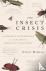 The Insect Crisis - Our Fra...