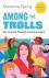 Among the Trolls - My Journ...