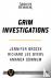 Grim Investigations - Arkha...
