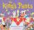 The King's Pants - A childr...