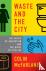 Waste and the City - The Cr...