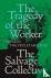 The Tragedy of the Worker -...