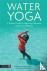 Water Yoga - A Teacher's Gu...