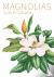 Magnolias - In Art and Cult...