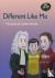 Different Like Me - My Book...