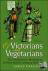 Of Victorians and Vegetaria...