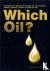 Which Oil? Choosing the Rig...