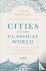 Cities of the Classical Wor...