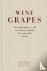 Wine Grapes - A complete gu...