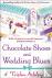 Chocolate Shoes and Wedding...