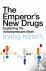 The Emperor's New Drugs - E...