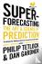 Superforecasting - The Art ...
