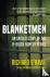 Blanketmen - An Untold Stor...