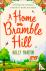 A Home On Bramble Hill - A ...