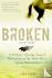 Broken: A Love Story - A Wo...