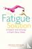 The Fatigue Solution - Incr...